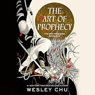 The Art of Prophecy Audiobook By Wesley Chu cover art