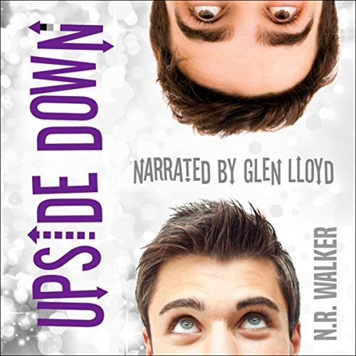 Upside Down Audiobook By N.R. Walker cover art