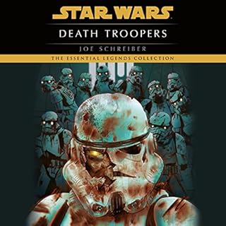 Death Troopers: Star Wars Legends Audiobook By Joe Schreiber cover art