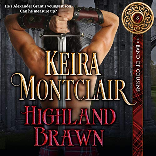 Highland Brawn Audiobook By Keira Montclair cover art