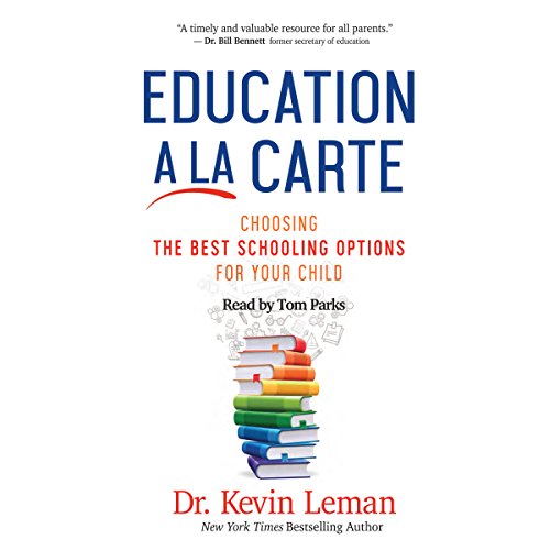 Education a la Carte Audiobook By Dr. Kevin Leman cover art