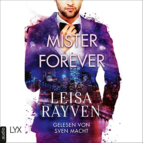 Mister Forever (German edition) Audiobook By Leisa Rayven, Wiebke Pilz - Übersetzer, Nina Restemeier - Übersetzer c