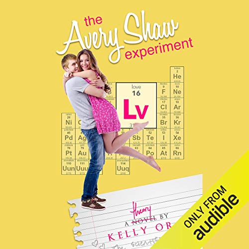 The Avery Shaw Experiment Audiolibro Por Kelly Oram arte de portada