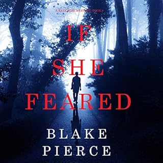 If She Feared Audiolibro Por Blake Pierce arte de portada