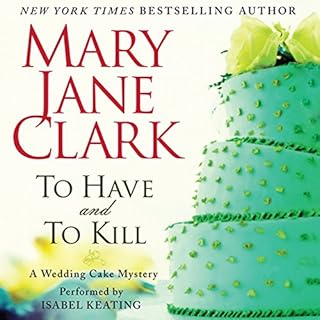 To Have and to Kill Audiobook By Mary Jane Clark cover art