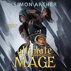 Ultimate Mage Audiobook By Simon Archer cover art