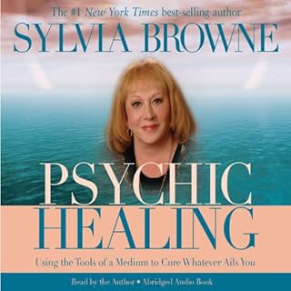 Psychic Healing Audiobook By Sylvia Browne cover art