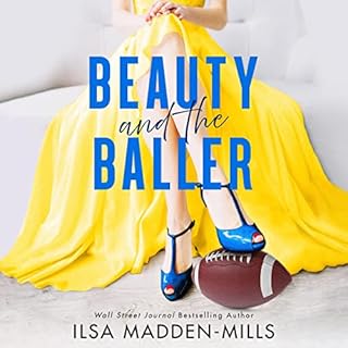 Beauty and the Baller Audiobook By Ilsa Madden-Mills cover art