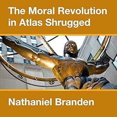 The Moral Revolution in Atlas Shrugged cover art