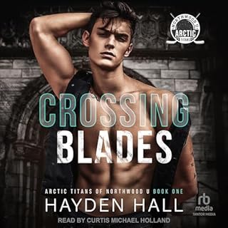 Crossing Blades Audiobook By Hayden Hall cover art