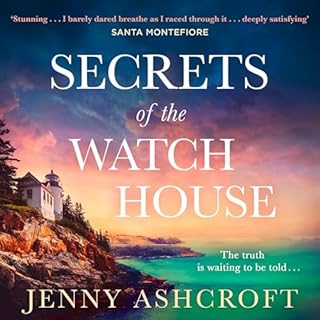 Secrets of the Watch House Audiobook By Jenny Ashcroft cover art