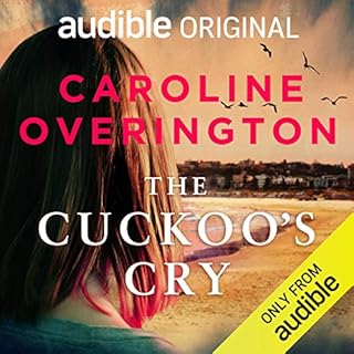 The Cuckoo's Cry Audiobook By Caroline Overington cover art