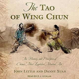 The Tao of Wing Chun Audiobook By Danny Xuan, John Little cover art