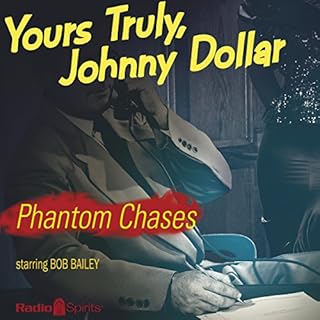 Johnny Dollar: Phantom Chases Audiolibro Por Johnny Dollar arte de portada