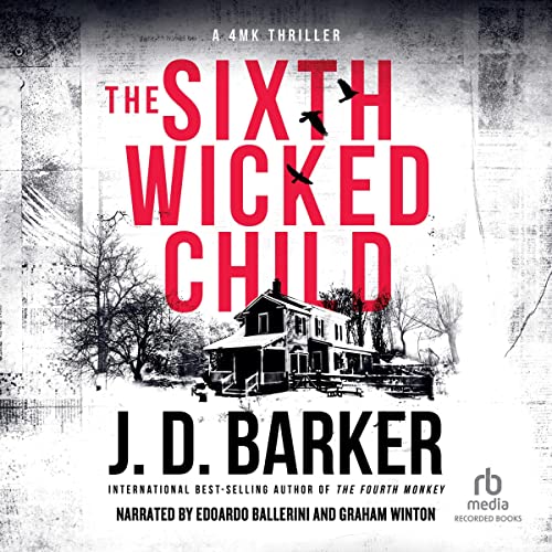 The Sixth Wicked Child Audiobook By J. D. Barker cover art