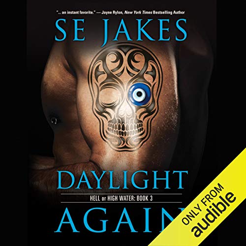 Daylight Again Audiobook By SE Jakes cover art