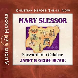 Mary Slessor: Forward into Calabar Audiolibro Por Janet Benge, Geoff Benge arte de portada