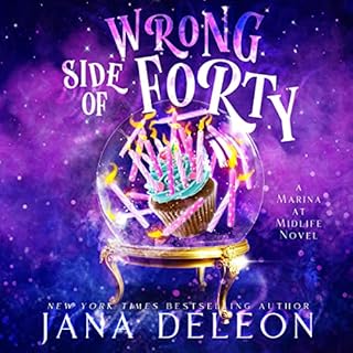 Wrong Side of Forty Audiobook By Jana DeLeon cover art