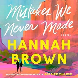 Mistakes We Never Made Audiolibro Por Hannah Brown arte de portada