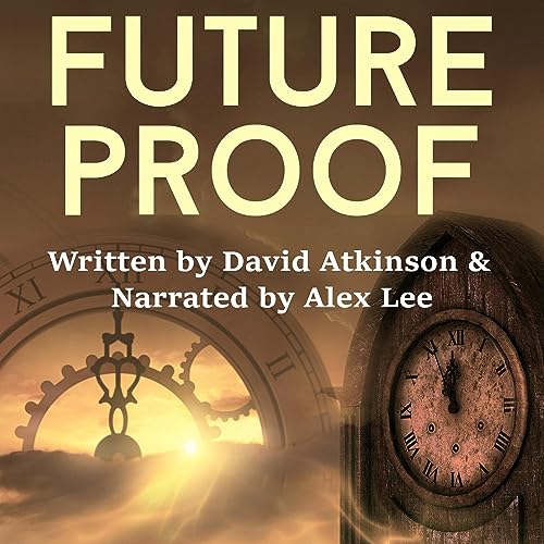 Future Proof Audiobook By David Atkinson cover art