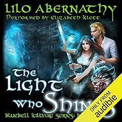 The Light Who Shines Audiolibro Por Lilo Abernathy arte de portada