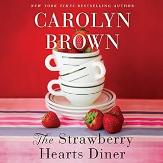 The Strawberry Hearts Diner Audiobook By Carolyn Brown cover art