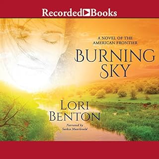 Burning Sky Audiobook By Lori Benton cover art