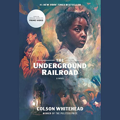 The Underground Railroad (Television Tie-in) Audiobook By Colson Whitehead cover art