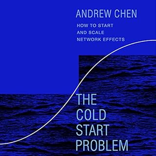 The Cold Start Problem Audiobook By Andrew Chen cover art