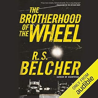 The Brotherhood of the Wheel Audiolibro Por R. S. Belcher arte de portada