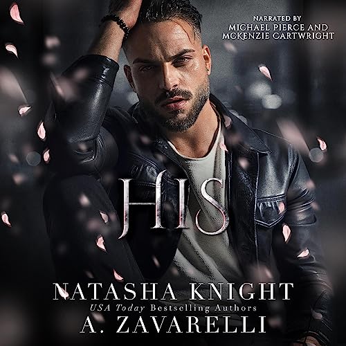 His Audiobook By A. Zavarelli, Natasha Knight cover art