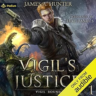 Vigil's Justice Audiobook By James A. Hunter cover art