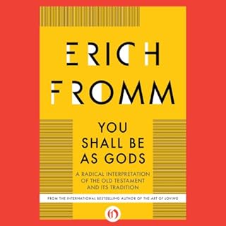 You Shall Be as Gods Audiobook By Erich Fromm cover art