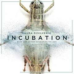 Incubation Audiobook By Laura DiSilverio cover art