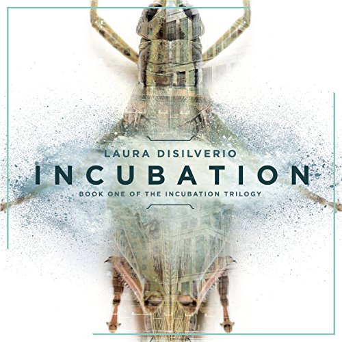 Incubation Audiobook By Laura DiSilverio cover art