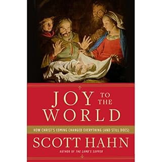 Joy to the World Audiolibro Por Scott Hahn arte de portada