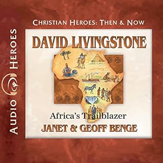 David Livingstone: Africa's Trailblazer Audiobook By Janet Benge, Geoff Benge cover art