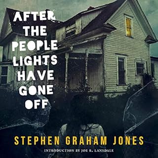 After the People Lights Have Gone Off Audiobook By Stephen Graham Jones cover art