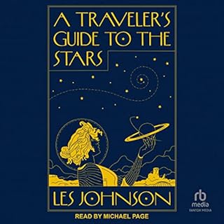 A Traveler's Guide to the Stars Audiobook By Les Johnson cover art