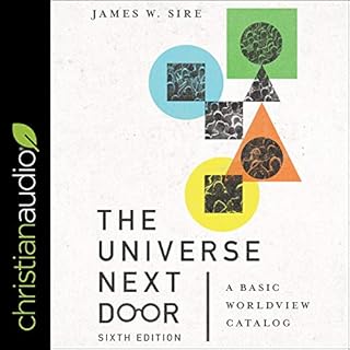 The Universe Next Door, Sixth Edition Audiobook By James W Sire, Jim Hoover - foreword cover art