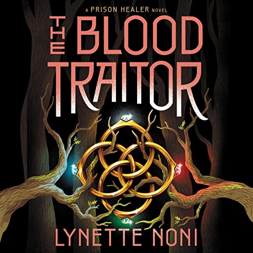 The Blood Traitor Audiobook By Lynette Noni cover art