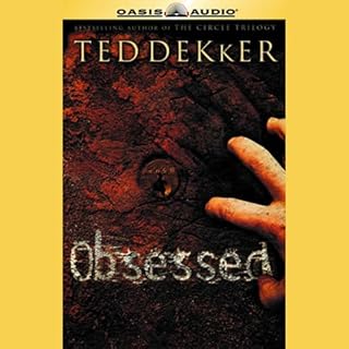 Obsessed Audiobook By Ted Dekker cover art