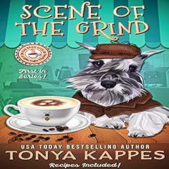 Scene of the Grind Audiobook By Tonya Kappes cover art