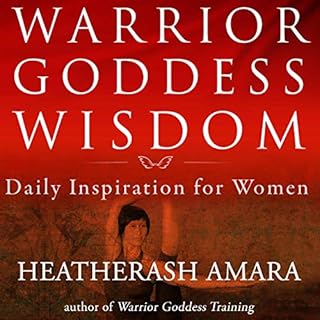 Warrior Goddess Wisdom Audiobook By HeatherAsh Amara cover art