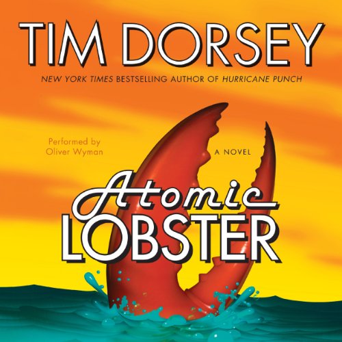 Atomic Lobster Audiobook By Tim Dorsey cover art