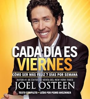 Cada Día es Viernes Audiolibro Por Joel Osteen arte de portada