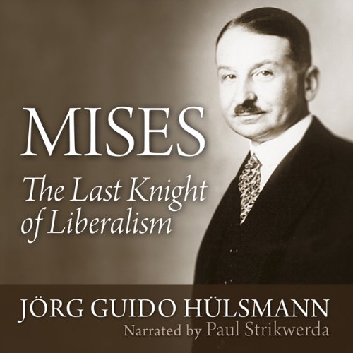 Mises Audiobook By Jörg Guido Hülsmann cover art