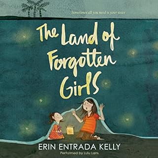 The Land of Forgotten Girls Audiobook By Erin Entrada Kelly cover art