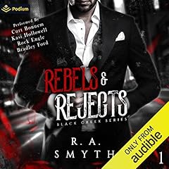 Rebels & Rejects Audiobook By R.A. Smyth cover art