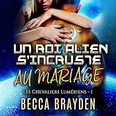 Couverture de Un roi alien s'incruste au mariage